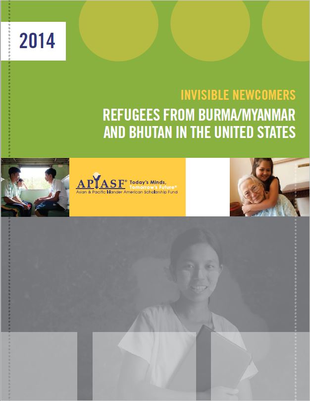 Invisible Newcomers: Refugees from Burma/Myanmar and Bhutan in the United States